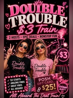 Double Trouble $3 Train $25 Give away every 30 min